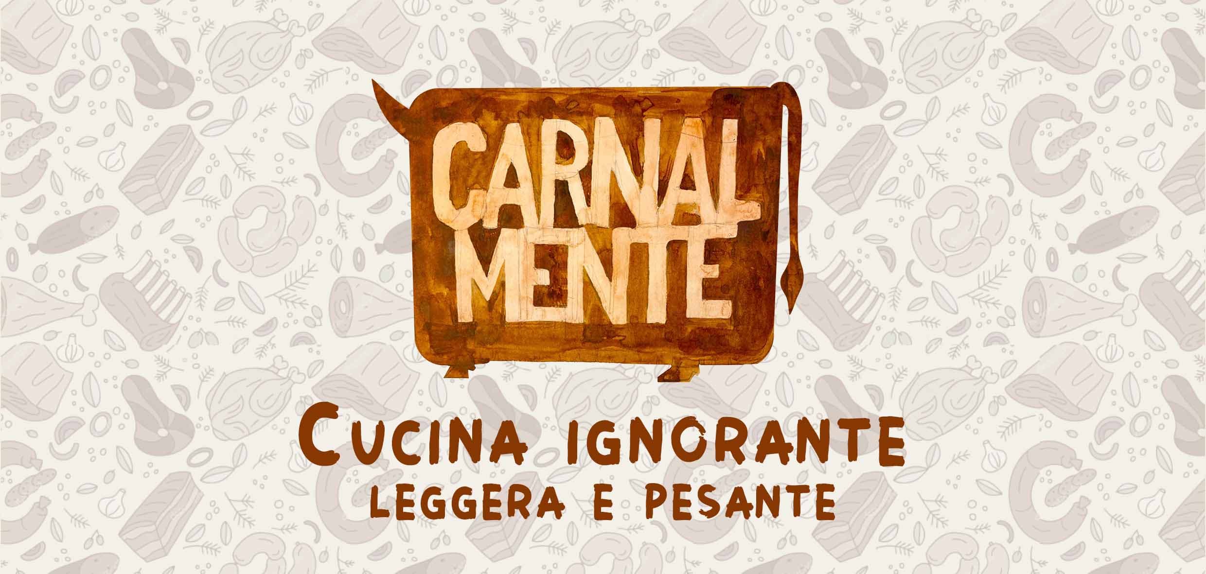 Carnalmente - Ristorante a Santa Maria degli Angeli