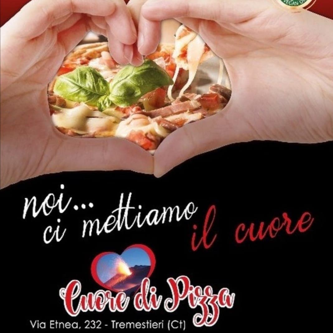 Pizzeria Cuore di Pizza - Ristorante a Tremestieri Etneo